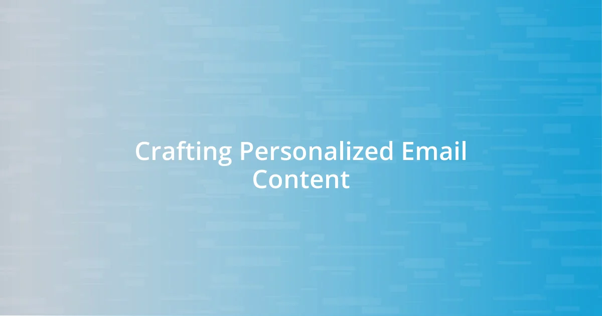 Crafting Personalized Email Content